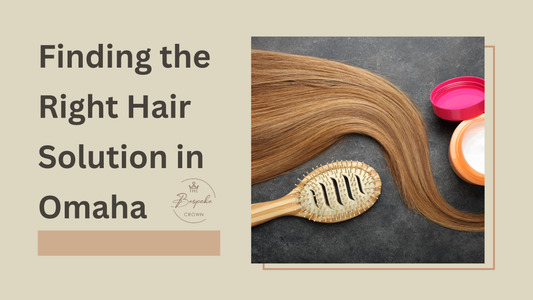 Finding the Right Hair Solution in Omaha