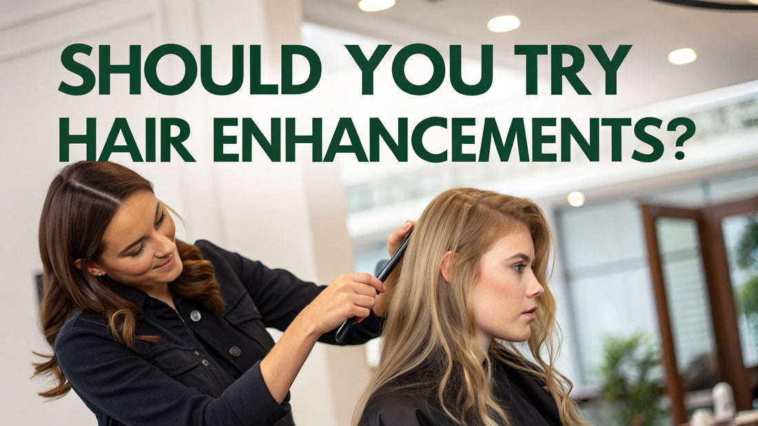 is hair enhancement right for you Omaha